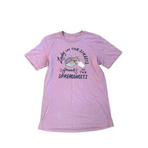 Women M SMP Lady In The Streets Freak In The Spreadsheets Pink Tee T-Shirt Top